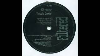 Kluster - Music Down (Funky Dub Vibration Mix)