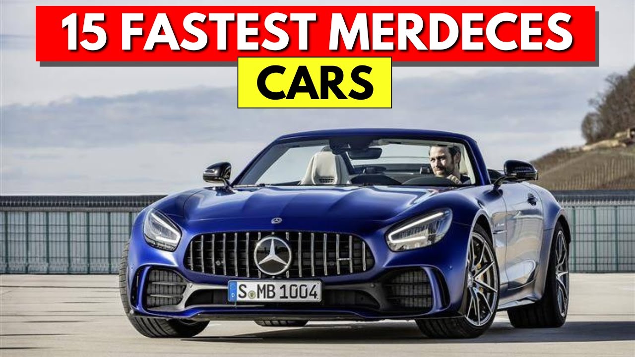 Top 15 Fastest EVER Mercedes-Benz Cars!