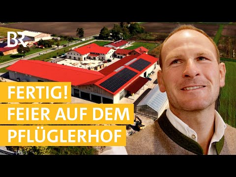 Der Pflüglerhof ist endlich fertig! #20 | Mega Baustelle: Ein Bauernhof zieht um | Unser Land | BR