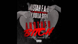 Mistah Fab ft Ty Dolla $ign-Another Bitch (New 2014)