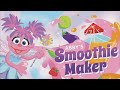 SESAME STREET ABBY S SMOOTHIE MAKER
