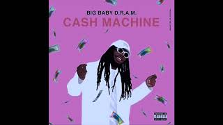 D.R.A.M. - Cash Machine (Clean Version)