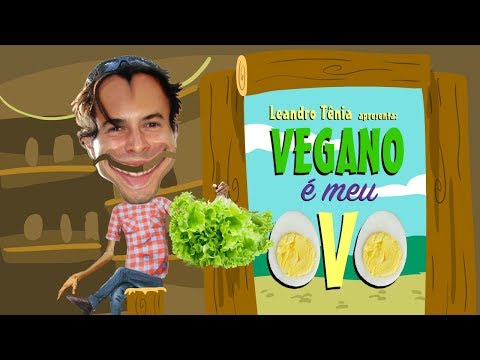 Vegano É Meu Ovo video