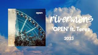 Video rivermons | OPEN ft. Terez