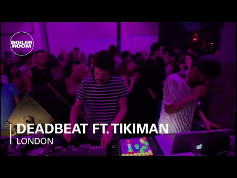 Deadbeat ft. Tikiman Boiler Room Live Set