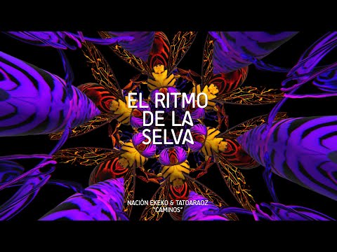 NACIÓN EKEKO - EL RITMO DE LA SELVA ( Video Lyric )