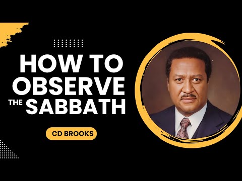 How to Observe the Sabbath | CD Brooks