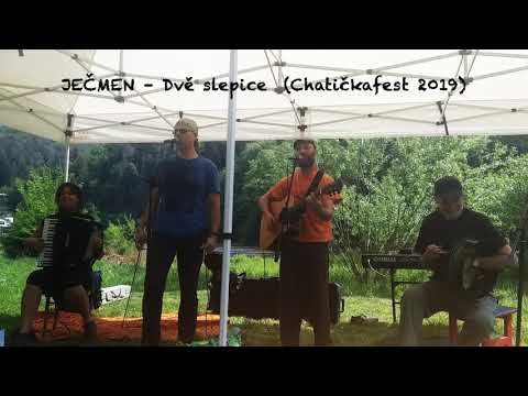 Ječmen - Dvě slepice na Chatičkafestu 2019