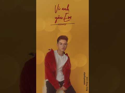 JUUN D - Vì Anh Yêu Em | Cover