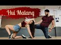 Hui Malang Malang Aditya R Disha P Noel X Riya Choreography