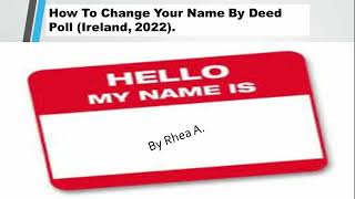 Changing Name by Deed Poll in Ireland (2022)