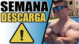 ¿CÓMO DEBO HACER UNA SEMANA DE DESCARGA? ❌ ERRORES ❌