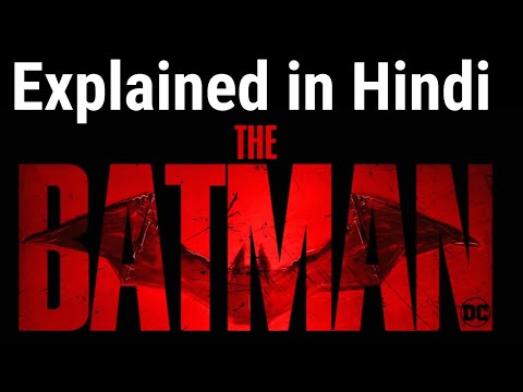 THE BATMAN 2021: Story and New Batsuit EXPLAINED IN HINDI