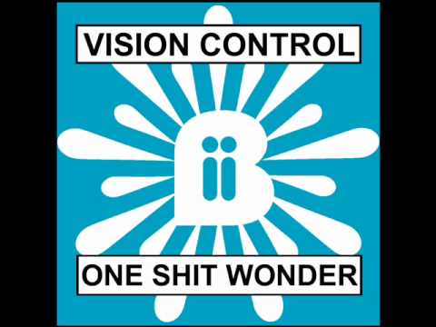Vision Control - One Shit Wonder - Alternative Mix.wmv