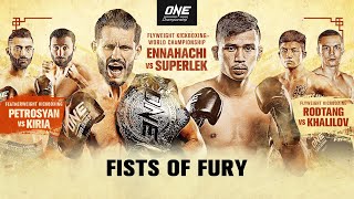 ONE Championship: FISTS OF FURY | Full Event