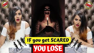 If you get SCARED, You LOSE! (DO NOT WATCH IT ALONE)