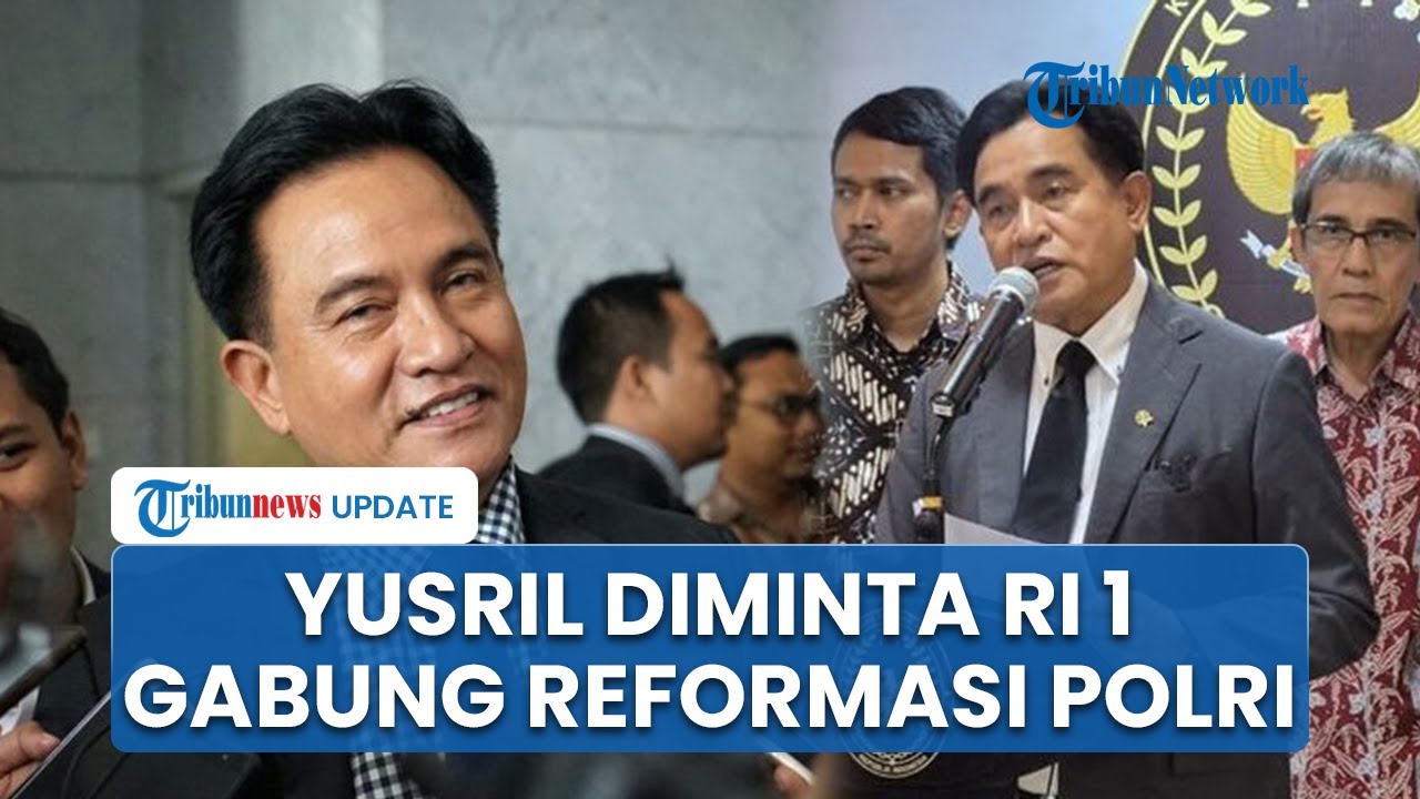 Dampingi Mahfud MD, Yusril Bakal Gabung dalam Komite Reformasi Polri, Diminta Langsung oleh Prabowo