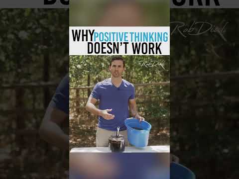 Why Positive Thinking Doesn’t Work