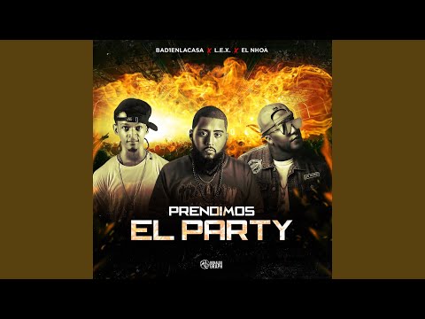 Prendimos El Party