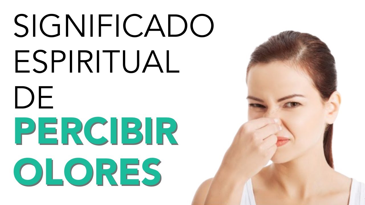 Significado ESPIRITUAL de PERCIBIR OLORES 👃🏼¡Energías elevadas!