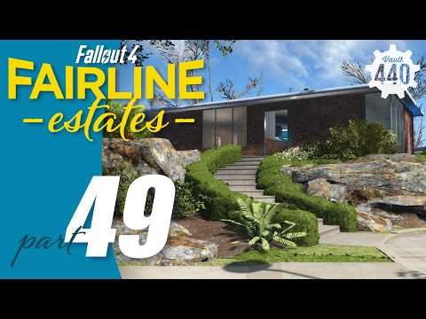 LETS BUILD IT! - Fairline Hills Estates II - part 49 - (Fallout/PS4/MODS)