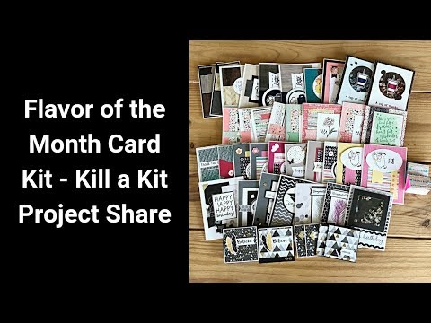 Flavor of the Month Card Kit - Kill a Kit Project Share