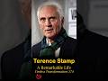 Terence Stamp 1938 2025 A Remarkable Life