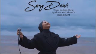 Download lagu Sang Dewi cover by Aina Abdul with Lyodra’s arrangement mp3