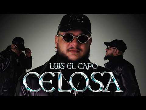 Luis El Capo - Celosa (Vídeo Oficial)