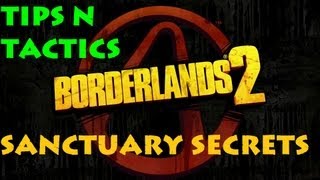 Borderlands 2 Tips n Tactics: Sanctuary Secrets, Challenges, & Achievements