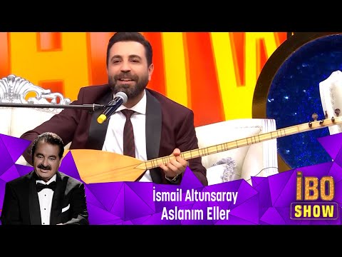İsmail Altunsaray - ASLANIM ELLER