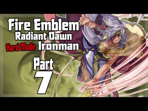FE10 Hard Mode Ironman - Part 7 (Fire Emblem: Radiant Dawn)