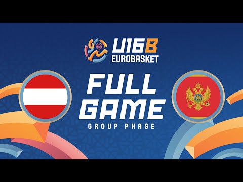 Group Phase | Austria v Montenegro | Full Basketball Game | FIBA U16 EuroBasket 2025 Division B