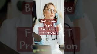 Best Apps for NEET Preparation | Free Apps for Students | Top Study Apps | #Youtube_shorts