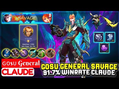 Gosu General Savage, 91.7% Winrate Claude [ ɢᴏsᴜ General Claude ] Mobile Legends Video