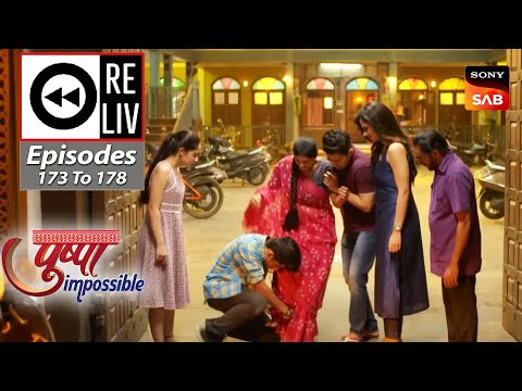 Weekly ReLIV - Pushpa Impossible - Episodes 173 To 178 | 26 December 2022 To 31 December 2022