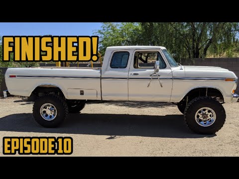 1979 F-350 4X4 Supercab Build (Episode 10)