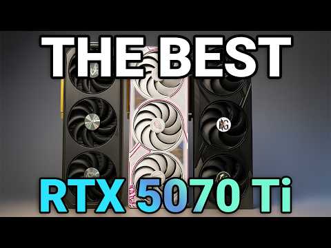 The Best RTX 5070 Ti Cards We Tested So Far Plus Recommendations