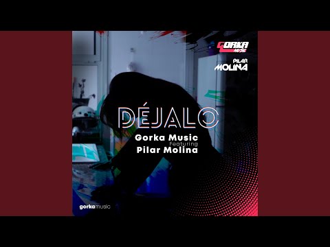 Déjalo (feat. Pilar Molina)