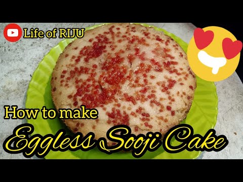 How to Make Eggless Sooji Cake l Life of Rijul #noegg #nooven #cake #foodieblogs #trending #viral