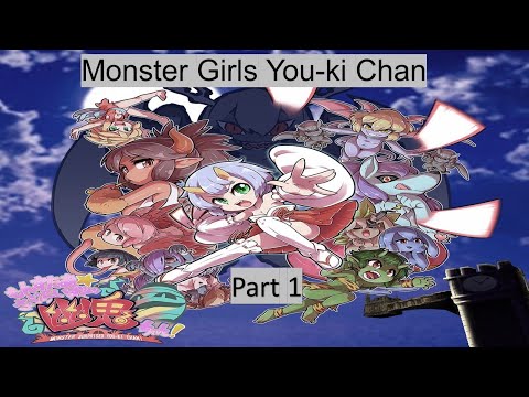 Monster Girls You-ki Chan Part 1