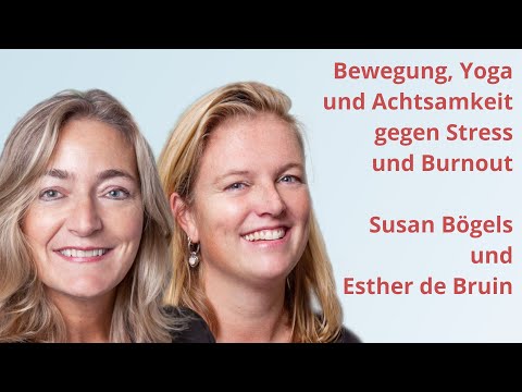 mindful2work - Bewegung, Yoga und Achtsamkeit gegen Stress und Burnout (O-Ton)