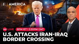 LIVE: US Strikes Iran-Iraq Border Crossing Amid Regional Tensions | Firstpost America | N18G
