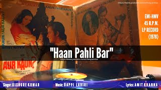 Download lagu Kishore Kumar | Haan Pehli Baar | AUR KAUN? | और कौन? |1978-79| Bappi Lahiri |Amit Khanna| Vinyl Rip mp3 Download lagu Kishore Kumar | Haan Pehli Baar | AUR KAUN? | और कौन? |1978-79| Bappi Lahiri |Amit Khanna| Vinyl Rip mp3