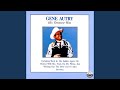 You're the Only Good Thing - Gene Autry - Topic You're the Only Good Thing