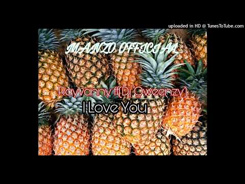 I Love You(MoombahChill 2022) Rayvanny ft(Dj Qweenzy(Wakin Prod