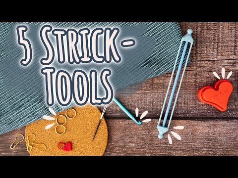 5 Tools, die dein Strick-Leben verbessern werden!