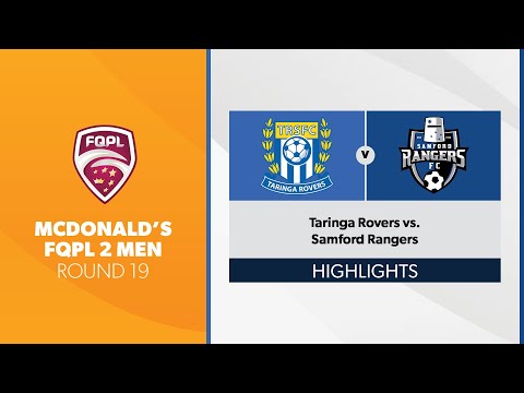 McDonald's FQPL 2 Men R19 - Taringa Rovers vs. Samford Rangers Highlights