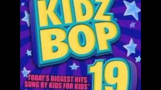 Kidz Bop 19 - Somebody To Love
