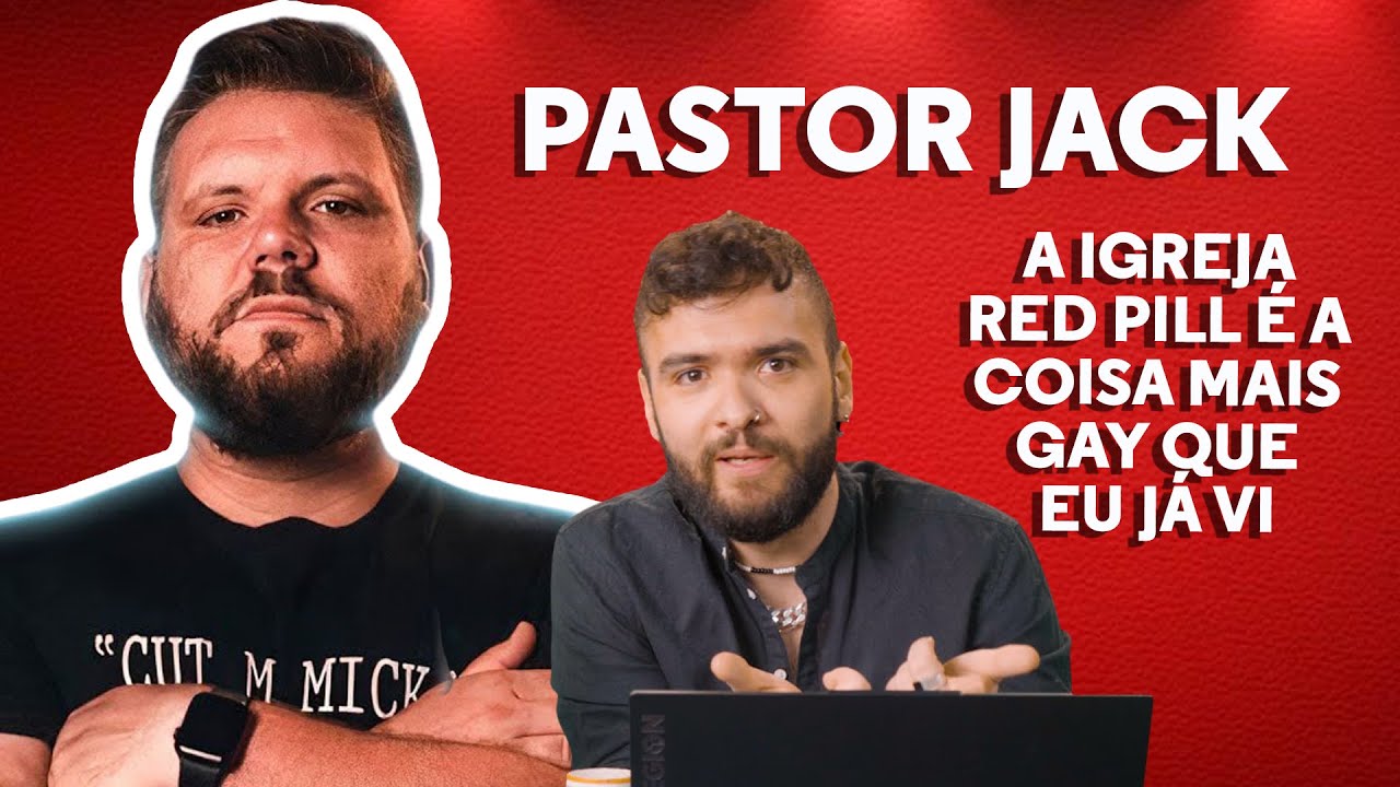 REACT - PASTOR JACK E A IGREJA REDPILL